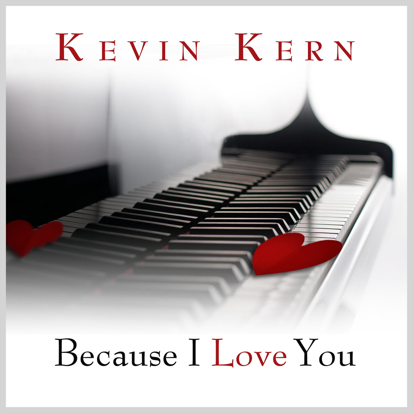 Kevin Kern - Because I Love You cover art